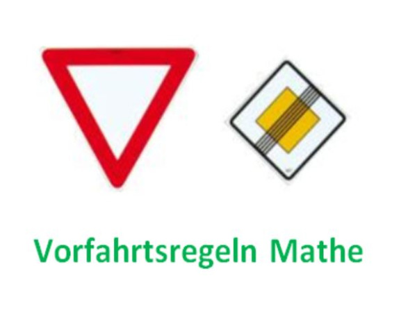 Vorfahrtsregeln Mathe Klasse 5