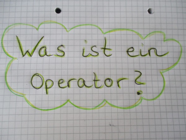 Was ist ein Operator?